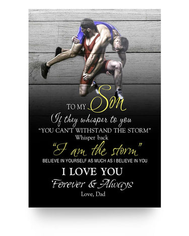 Wrestling to My Son Whisper Back I'm The Storm I Love You Poster, Posters Family Friend Gift Unisex, Awesome Birthday Perfect Happy Birthday Gift Decor Bedroom & Living16x24 Poster